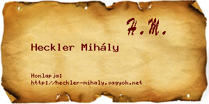 Heckler Mihály névjegykártya